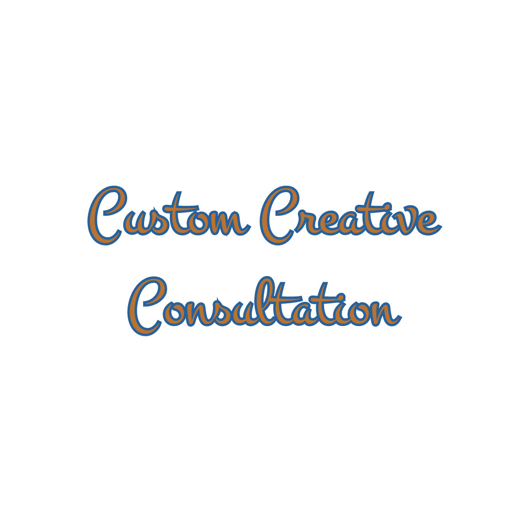 Custom Creation Consultation